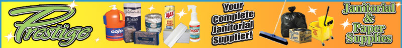 Prestige Janitorial is your Single Source Supplier for all Your Janitorial Needs 